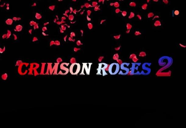 深红玫瑰2（Crimson Roses2） 完结汉化版 PC+安卓 5.3G-比心acgn