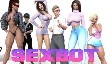 爱爱机器人(Sexbot) ver0.9.6 汉化版 PC+安卓 SLG游戏&更新-比心acgn